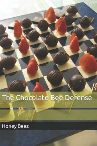Cover of The Chocolate Bee Defense