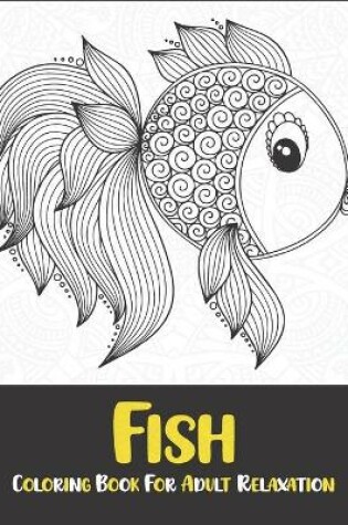 Cover of fish coloring book for adult relaxation