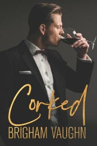Cover of Corked