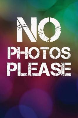 Book cover for No Photos Please