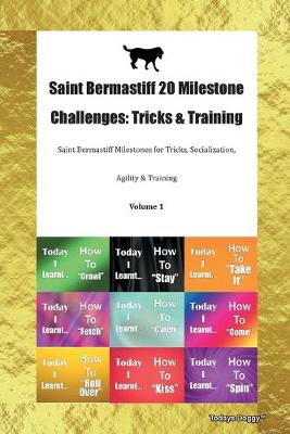 Book cover for Saint Bermastiff 20 Milestone Challenges
