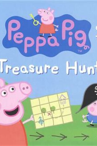 Cover of Peppa Pig and the Treasure Hunt