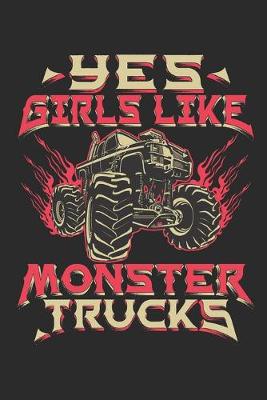 Book cover for Yes Girls Like Monster Trucks