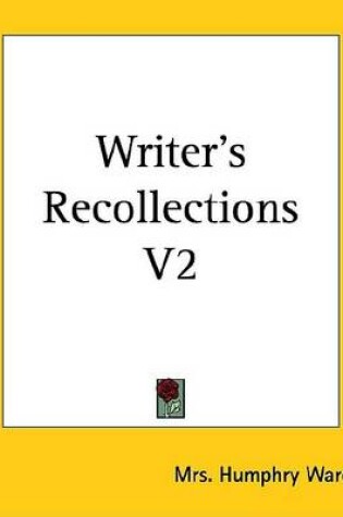 Cover of Writer's Recollections Volume 2