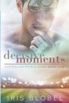 Book cover for Decisive Moments