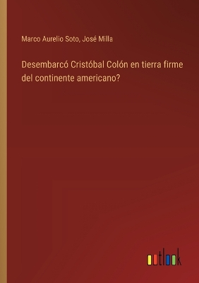 Book cover for Desembarc� Crist�bal Col�n en tierra firme del continente americano?