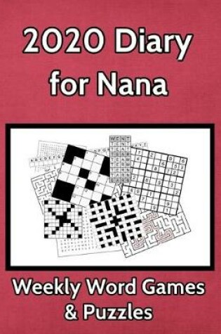 Cover of 2020 Diary for Nana Weekly Word Games & Puzzles