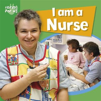 Cover of I Am A Nurse