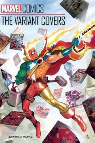Cover of Marvel Comics: The Variant Covers