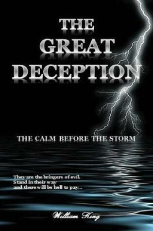 Cover of The Great Deception the Calm Before the Storm