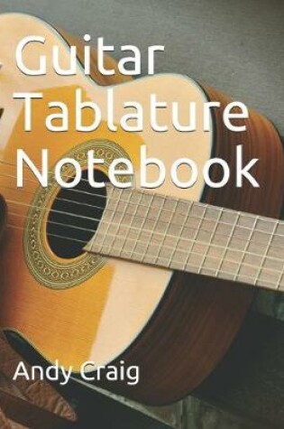 Cover of Guitar Tablature Notebook