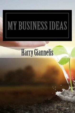 Cover of My Business Ideas