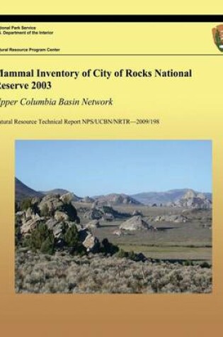 Cover of Mammal Inventory of City of Rocks National Reserve 2003