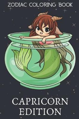 Book cover for Zodiac Coloring Book Capricorn Edition