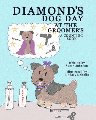 Book cover for Diamond's Dog Day at the Groomer's