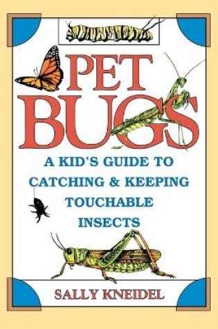 Cover of Pet Bugs