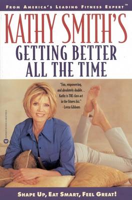 Book cover for Kathy Smith's Getting Better All the Time