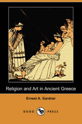 Book cover for Religion and Art in Ancient Greece (Dodo Press)