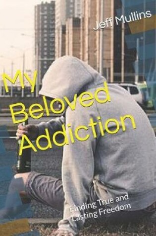 Cover of My Beloved Addiction