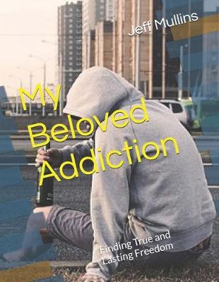 Book cover for My Beloved Addiction