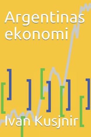 Cover of Argentinas ekonomi