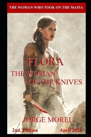 Cover of Flora, the Woman of the Knives