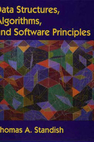 Cover of Data Structures, Algorighms, and Software Principles