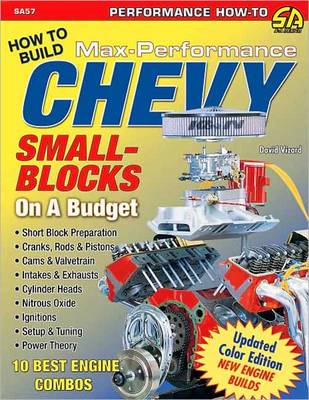 Book cover for How to Build Max Performance Chevy Small Blocks on a Budget!