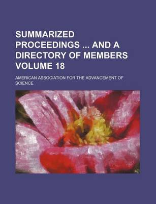 Book cover for Summarized Proceedings and a Directory of Members Volume 18