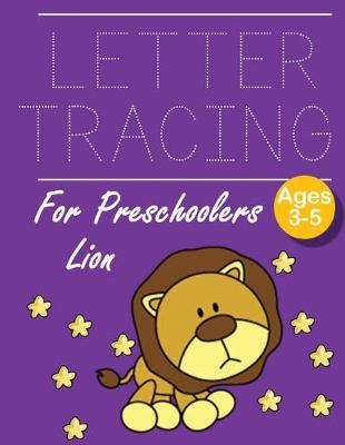 Book cover for Letter Tracing for Preschoolers Lion