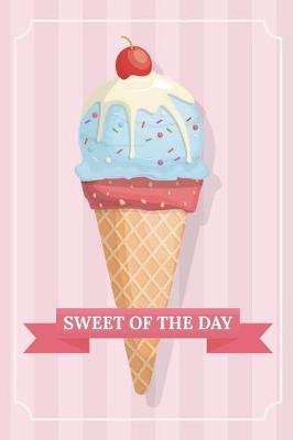 Book cover for Sweet Of The Day