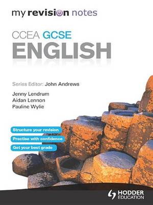 Book cover for My Revision Notes: GCSE English for CCEA Revision