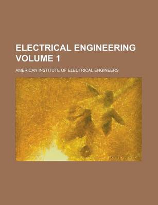 Book cover for Electrical Engineering Volume 1