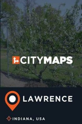 Cover of City Maps Lawrence Indiana, USA