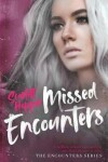 Book cover for Missed Encounters