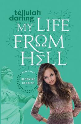 My Life from Hell by Tellulah Darling