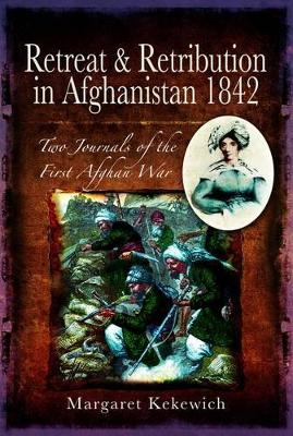 Book cover for Retreat and Retribution in Afghanistan, 1842: Two Journals of the First Afghan War