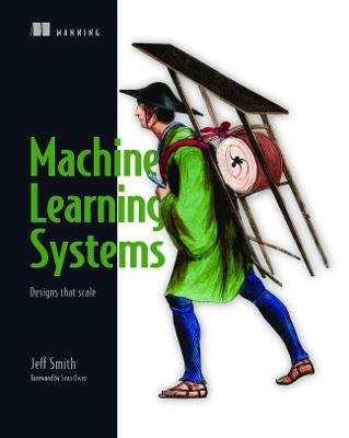 Book cover for Machine Learning Systems