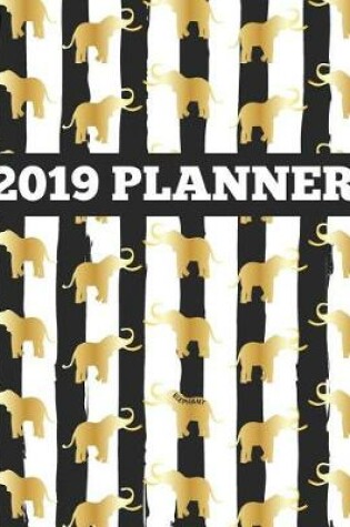 Cover of Elephant 2019 Planner