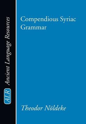 Book cover for Compendious Syriac Grammar