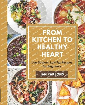 Book cover for From Kitchen to Healthy Heart