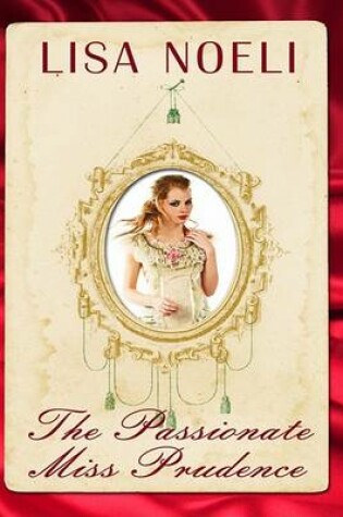 Cover of The Passionate Miss Prudence