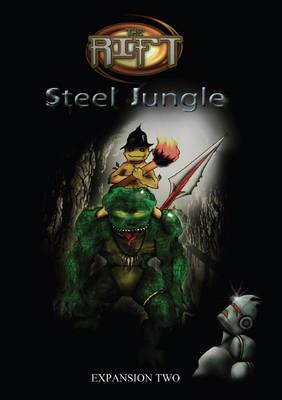 Book cover for The Rift: Steel Jungle