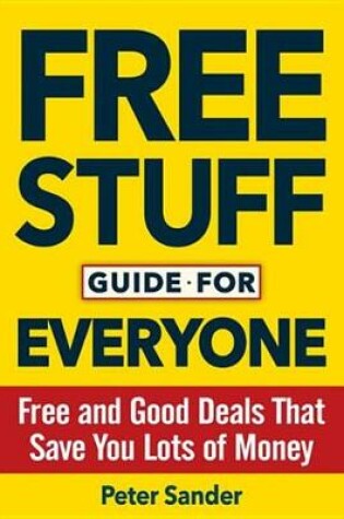 Cover of Free Stuff Guide for Everyone Book