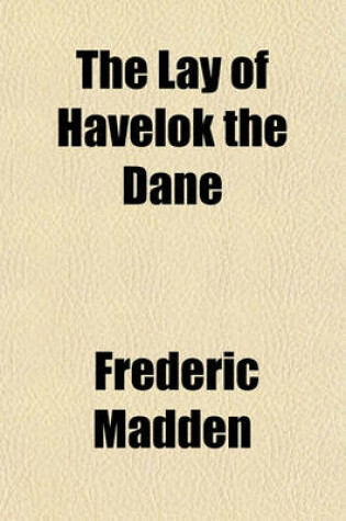 Cover of The Lay of Havelok the Dane