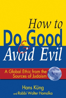 Book cover for How to Do Good and Avoid Evil