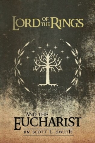 Cover of Lord of the Rings and the Eucharist