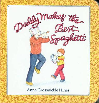 Book cover for Daddy Makes the Best Spaghetti