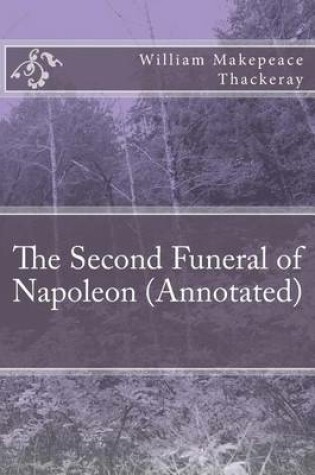 Cover of The Second Funeral of Napoleon (Annotated)