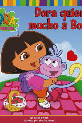 Cover of Dora Quiere Mucho A Boots